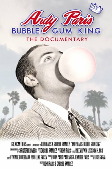Andy Paris: Bubblegum King трейлер (2011)