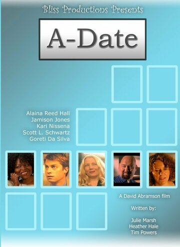 A-Date трейлер (2007)