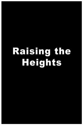 Raising the Heights трейлер (1998)