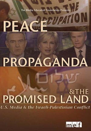 Peace, Propaganda & the Promised Land трейлер (2004)