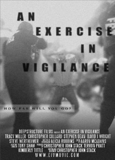 An Exercise in Vigilance трейлер (2007)