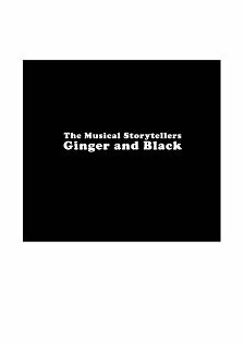 The Musical Storytellers Ginger & Black трейлер (2007)