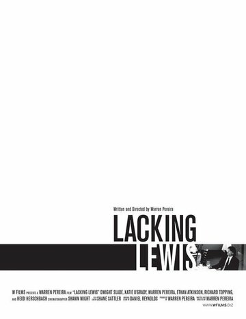 Lacking Lewis трейлер (2007)