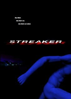 Streaker трейлер (2007)