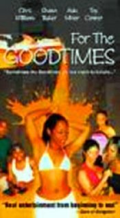 For the Goodtimes трейлер (1999)