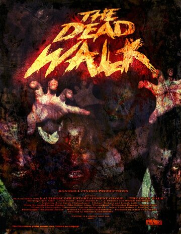 The Dead Walk трейлер (2008)