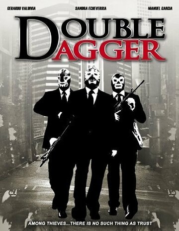 Double Dagger трейлер (2008)