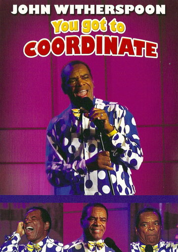 John Witherspoon: You Got to Coordinate трейлер (2008)