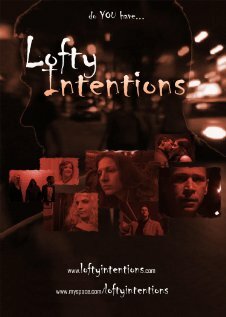 Lofty Intentions (2009)