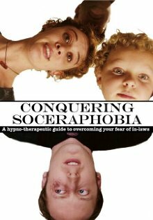 Conquering Soceraphobia трейлер (2007)