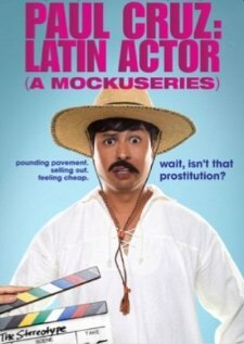 Paul Cruz: Latin Actor (A Mockuseries) трейлер (2010)