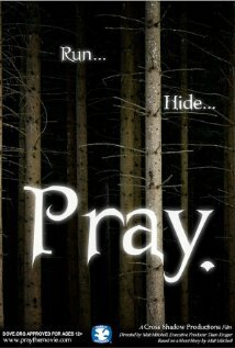 Pray. трейлер (2007)