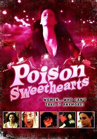 Poison Sweethearts трейлер (2008)