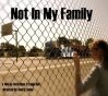 Not in My Family трейлер (2007)