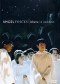 Angel Voices: Libera in Concert трейлер (2007)