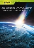 Суперкомета: После падения трейлер (2007)