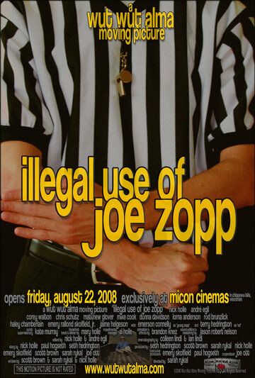 Illegal Use of Joe Zopp трейлер (2008)