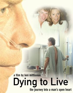 Dying to Live: The Journey Into a Man's Open Heart трейлер (2008)