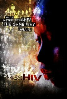 Miss HIV трейлер (2007)