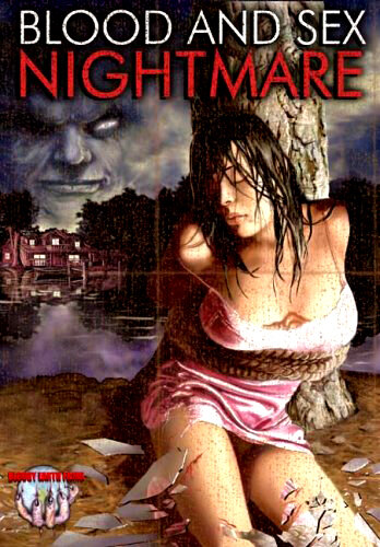 Blood and Sex Nightmare трейлер (2008)