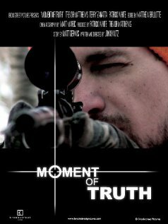 Moment of Truth трейлер (2007)