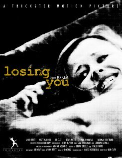 Losing You трейлер (2009)