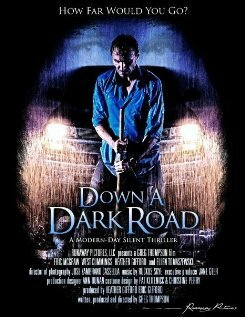 Down a Dark Road трейлер (2008)