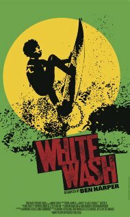 White Wash трейлер (2011)