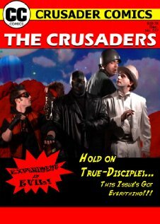 The Crusaders #357: Experiment in Evil! трейлер (2008)