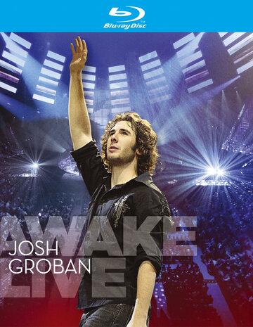 Josh Groban: Awake Live трейлер (2008)