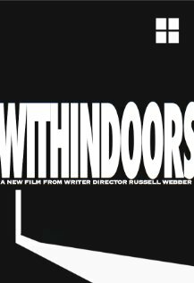 Withindoors трейлер (2008)