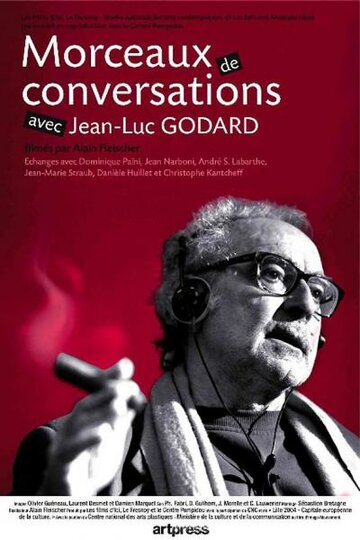 Morceaux de conversations avec Jean-Luc Godard трейлер (2007)