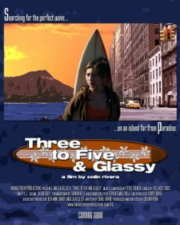 Three to Five & Glassy трейлер (2007)