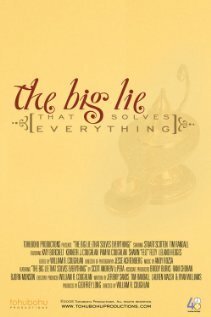 The Big Lie (That Solves Everything) трейлер (2005)