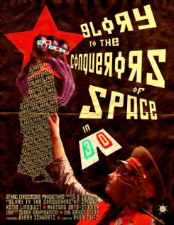 Glory to the Conquerors of Space трейлер (2008)