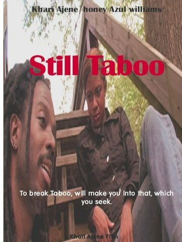 Still Taboo трейлер (2007)