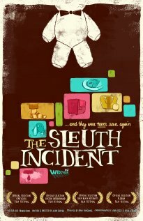 The Sleuth Incident (2008)