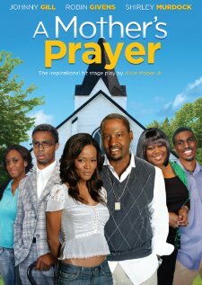 A Mother's Prayer трейлер (2009)