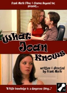 What Joan Knows трейлер (2007)