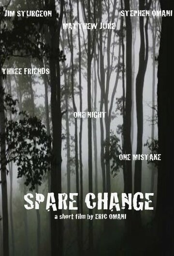 Spare Change трейлер (2007)