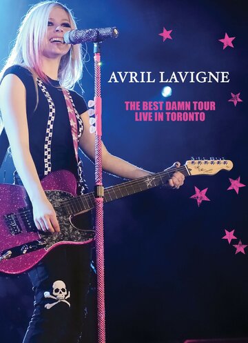Avril Lavigne: The Best Damn Tour - Live in Toronto трейлер (2008)