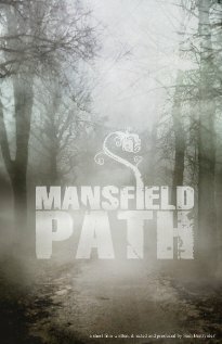Mansfield Path трейлер (2009)