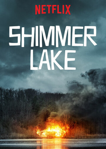 Озеро Шиммер трейлер (2017)
