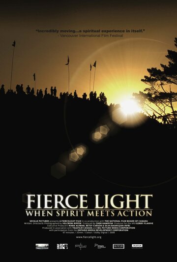 Fierce Light: When Spirit Meets Action трейлер (2008)
