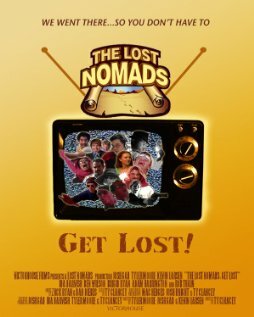 The Lost Nomads: Get Lost! трейлер (2009)