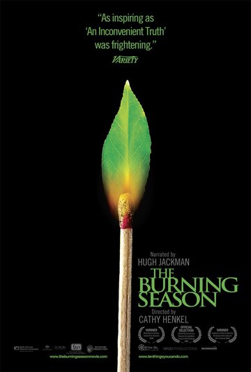 The Burning Season трейлер (2008)