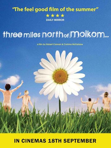 Three Miles North of Molkom трейлер (2008)