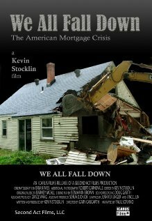 We All Fall Down: The American Mortgage Crisis трейлер (2009)