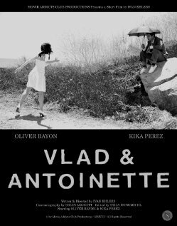 Vlad & Antoinette трейлер (2008)