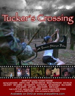 Tucker's Crossing трейлер (2007)